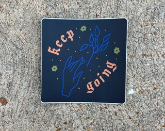 Keep Going Sticker