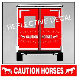 Horse Trailer Tennessee Walker Reflective CAUTION HORSES Sticker Decal Safety Kit w Trotter Each End for Safety and Visibility 128