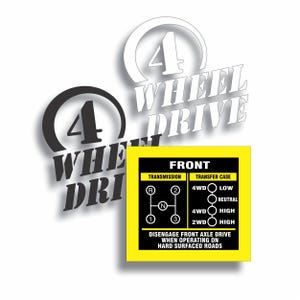 May include: White and black graphic with the words "4 WHEEL DRIVE". A yellow rectangle displays a diagram of a transmission and transfer case with the text "FRONT". The diagram shows gear positions and instructions.