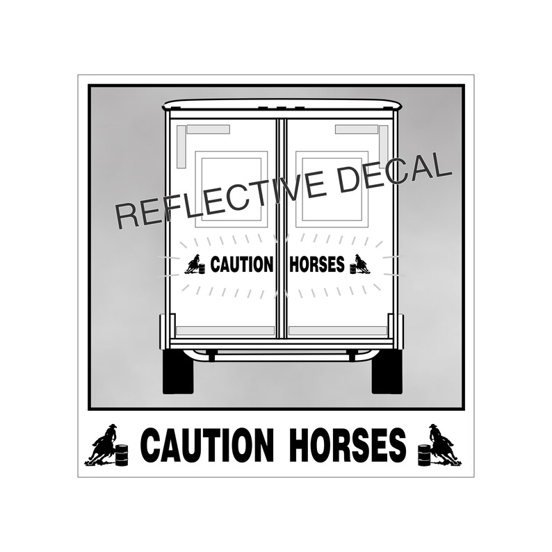 Horse Trailer Barrel Racer Reflective CAUTION HORSES Sticker Decal Safety Kit with Racer Horse Each End for Safety and Visibility 166