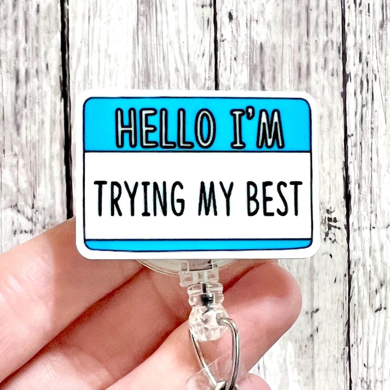 Hello Im Trying Badge - Etsy