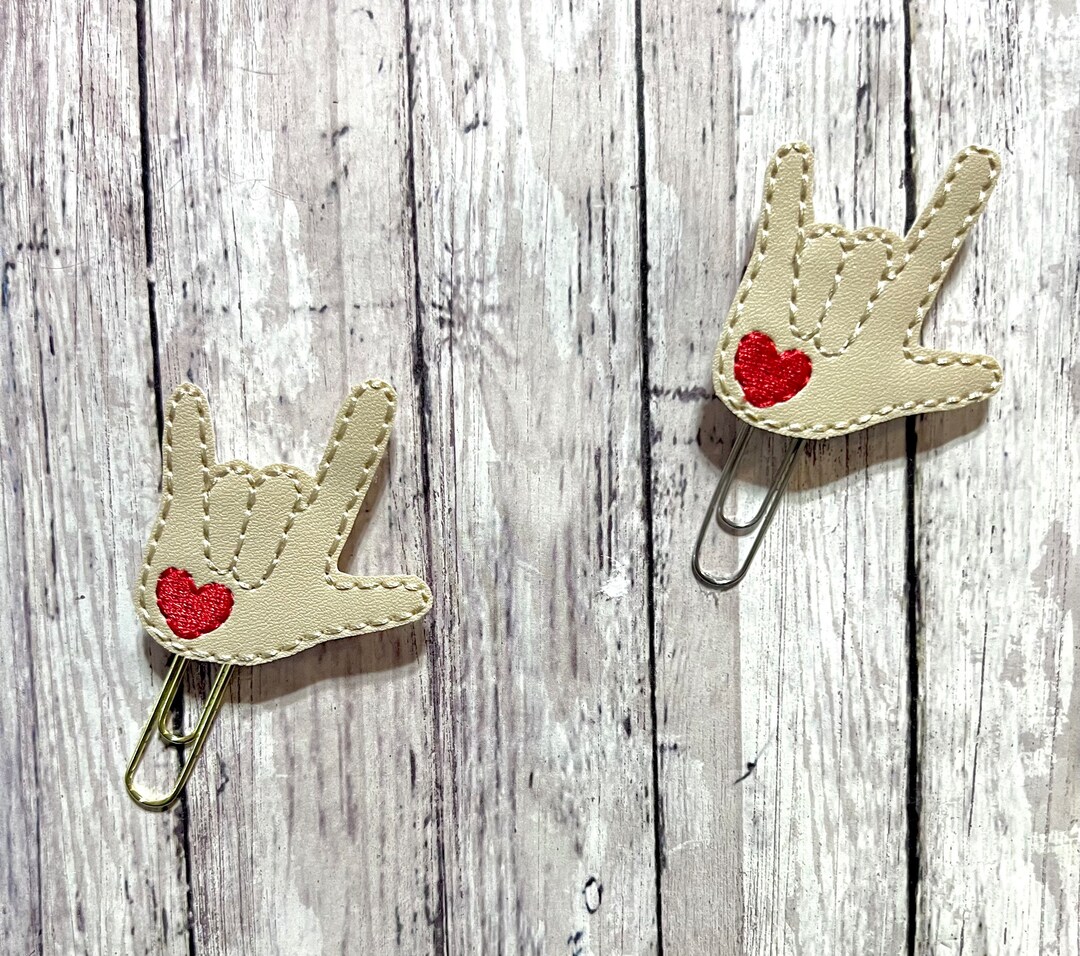 I Love You Hand Feltie, ASL Bookmark, Love Paperclip, Vinyl Feltie Clip
