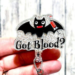 Got Blood Badge Reel, Lab Tech Badge Reel, Halloween Badge Reel, Blood Draw Bat Badge, Phlebotomist Badge, Blood Bank Badge, Infusion Nurse