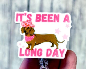It’s Been a Long Day Badge Reel, Dachshund Badge Holder, Nurse Badge Clip, Veterinarian ID, Coworker Gift, Weenie Dog Badge, Dog Lover Badge