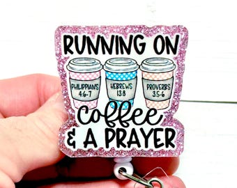 Running On Coffee Badge Reel, Coffee and A Prayer Badge Reel, Coffee Lover Badge Holder, Jesus Badge Holder, Love Coffee Love Jesus Badge