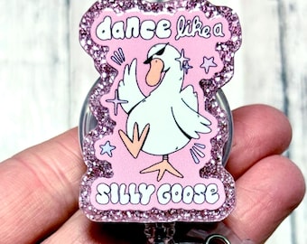 Dancing Goose Badge Reel, Silly Goose Badge Reel, Goose Badge Holder, Got Too Silly Badge, Serious Goose ID Clip, Medical Badge Reel, ER RN