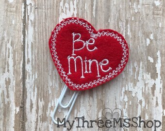 Be Mine Feltie Planner Clip, Valentines Feltie Paperclip Planner Bookmark, Gift for Teachers, Valentine Party Favors, Heart feltie bookmark