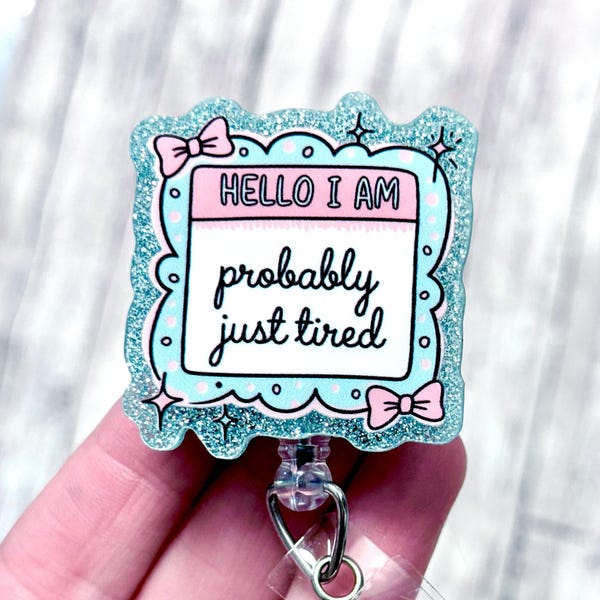 Porta credencial "Probablemente estoy cansado", porta credencial "Hola, estoy cansado", porta credencial "Mamá", regalo divertido para enfermera cansada, bonita credencial de enfermera, credencial sarcástica