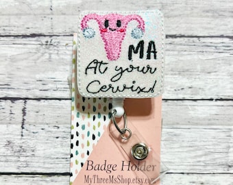 MA At Your Cervix Badge Reel, Medical Badge Reel, Interchangeable Badge Topper, Badge Buddy, Nurse Badge Reel, RN Badge Reel, Medical Badge