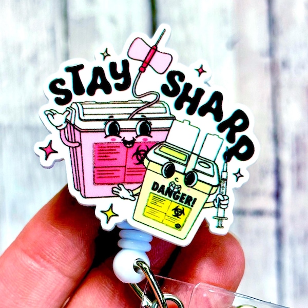 Stay Sharp Badge Reel, Nurse Badge Reel, Funny Badge Reel, Biohazard Badge Holder, Lab Tech, Laboratory, Phlebotomist Badge, IV Team Nurse