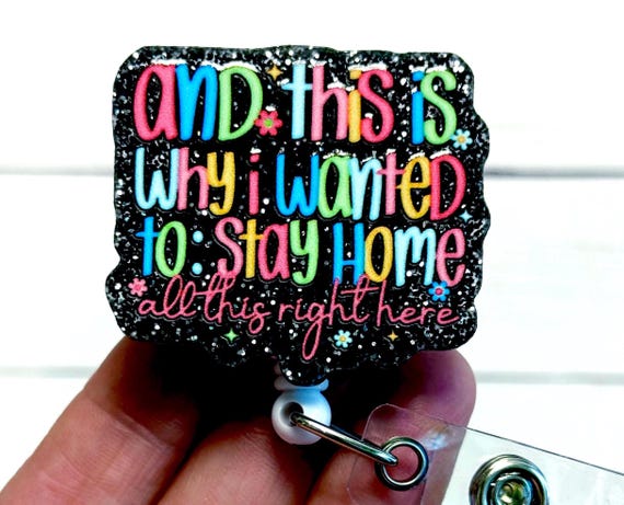 Sarcastic Badge Reel, This is why I wanted to stay home Badge Reel, All this right here Badge Holder, Nurse badge pull, Funny Coworker gift
