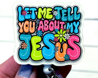 Jesus Badge Reel, Let Me Tell You About My Jesus Badge Holder, Can I Pray For You, Christian Badge, Religious Faith, Love Like Jesus Badge