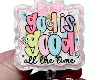 God Is Good All The Time Badge Holder, Christian Badge Gift Idea, Easter Badge Holder, Love God Badge Id Clip, Faith Church Christian Holy