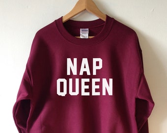 Nap Queen Sweater Sweatshirt Jumper High Quality WATER BASED PRINT Super Soft fleece lined unisex Worldwide ship Sleep Sleeping Naps Chill