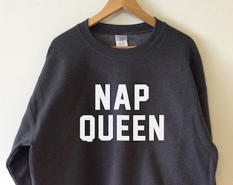 Nap Queen Sweater Sweatshirt Jumper High Quality WATER BASED PRINT Super Soft fleece lined unisex Worldwide ship Sleep Sleeping Naps Chill