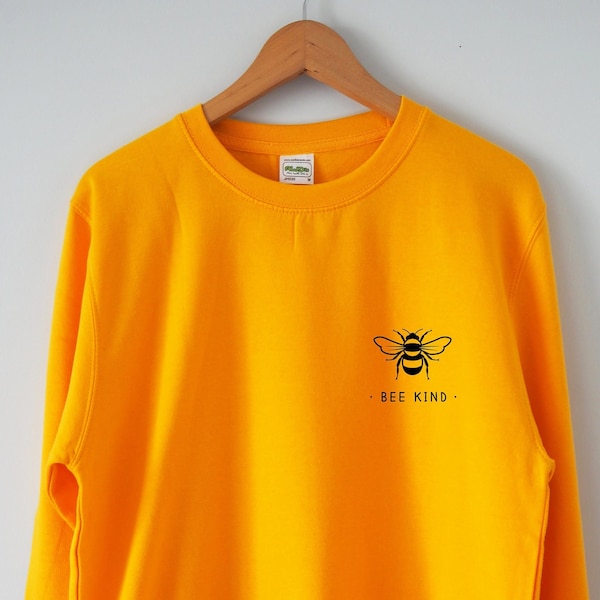 BEE KIND Sweatshirt Sweater Save The Bees Shirt Water based Eco ink High Quality print Soft fleece lining unisex Nature Bees be kind