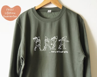 That's it I'm not going sweatshirt sweater, *Lifetime print guarantee* Christmas sweatshirt, Christmas sweater, Funny Christmas sweater