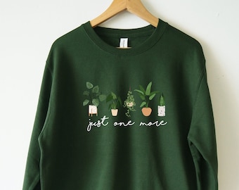 Just One More Pflanzen Sweatshirt Pullover Lustiges Pflanzen Shirt Unisex Eco Print Pflanzen Mama Shirt Monstera Pflanze Pflanzen Elternschaft Zimmerpflanzen Geschenk