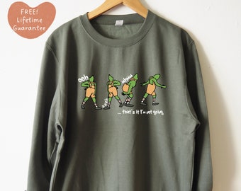 That's it I'm not going sweatshirt sweater, *Lifetime print guarantee* Christmas sweatshirt, Christmas sweater, Funny Christmas sweater