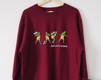 That's it I'm not going sweatshirt sweater, *Lifetime print guarantee* Christmas sweatshirt, Christmas sweater, Funny Christmas sweater