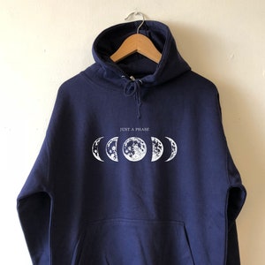 Just a Phase MOON phases Hoodie sweatshirt high quality Water based eco print soft fleece lined full moon lunar moon sweater moon phases