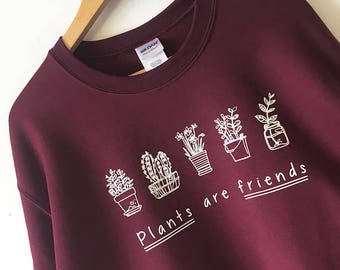 Plants are Friends Sweatshirt sweater high quality WATER BASED print Retail Quality Soft unisex Sizes Global Ship Vegan sweater plants trees