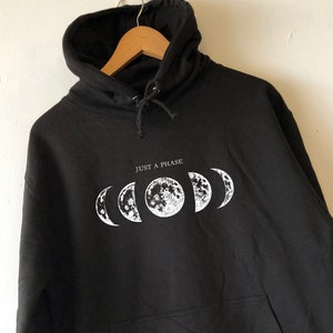 Just a Phase MOON Phases Hoodie Sweatshirt High Quality Water Based Eco ...