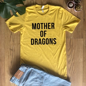 Mother of Dragons T-shirt shirt Bella Canvas High Quality Eco friendly Water based print unisex Sizes Global Ship Game of thrones khaleesi image 7