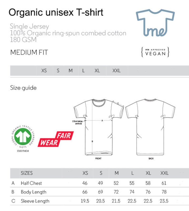 May include: Size chart for an organic unisex t-shirt made from 100% ring-spun combed cotton. The chart shows measurements in inches for half chest, body length, and sleeve length for sizes XS, S, M, L, XL, and XXL. The t-shirt is made from 180 GSM fabric and is PITA approved vegan.