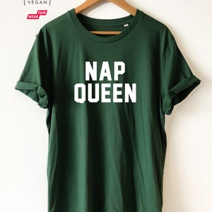 NAP QUEEN Organic T-shirt Tee Shirt Top Eco Friendly High Quality Water based print Super Soft unisex sizes Worldwide Nap, Sleep, Lazy, Rest image 4