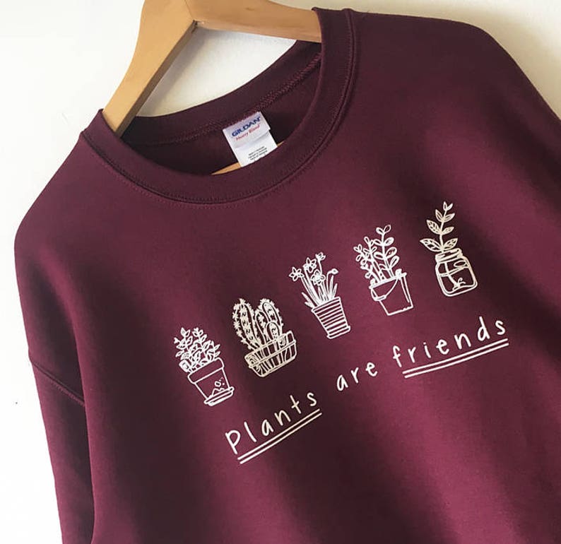 Plants are Friends Sweatshirt sweater high quality WATER BASED print Retail Quality Soft unisex Sizes Global Ship Vegan sweater plants trees imagem 1