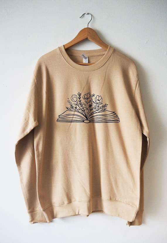 Book Sweatshirt book Flowers Wildflowers sweatshirt Reading Sweatshirt Unisex Floral Sweater Bookish sweatshirt Librarian sweatshirt books