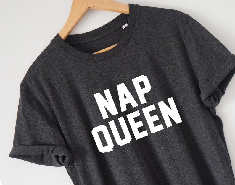 NAP QUEEN Organic T-shirt Tee Shirt Top Eco Friendly High Quality Water based print Super Soft unisex sizes Worldwide Nap, Sleep, Lazy, Rest image 8