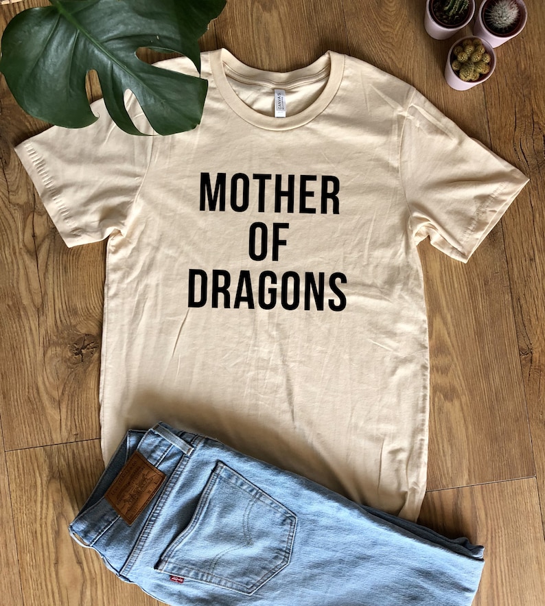 Mother of Dragons T-shirt shirt Bella Canvas High Quality Eco friendly Water based print unisex Sizes Global Ship Game of thrones khaleesi image 6