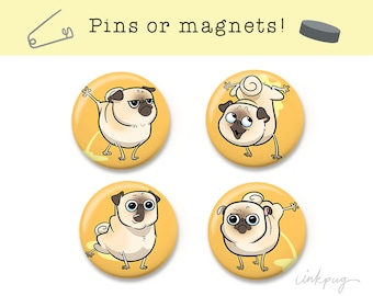 Peeing Pugs - fawn pug magnets or funny pug pins, peeing pug fridge magnets, pug accessories, funny pug lover gift, pug gift by Inkpug