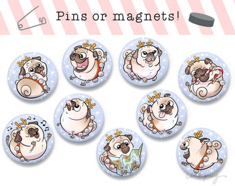 Reindeer Pugs - fawn pug reindeer pins or magnets, cute pug Christmas gifts, holiday and Christmas pug decor or stocking stuffer by Inkpug