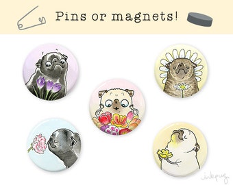 Flowers Pugs Magnets or Pins - Pug Magnets, Cute Pinback Buttons, Pug Gift, Dog Magnets, Spring Flowers Pin Set, Set of Magnets by Inkpug