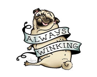 Always Winking fawn one-eyed pug art print - one eyed dog tattoo design, pug tattoo art, vintage style tattoo print by Inkpug