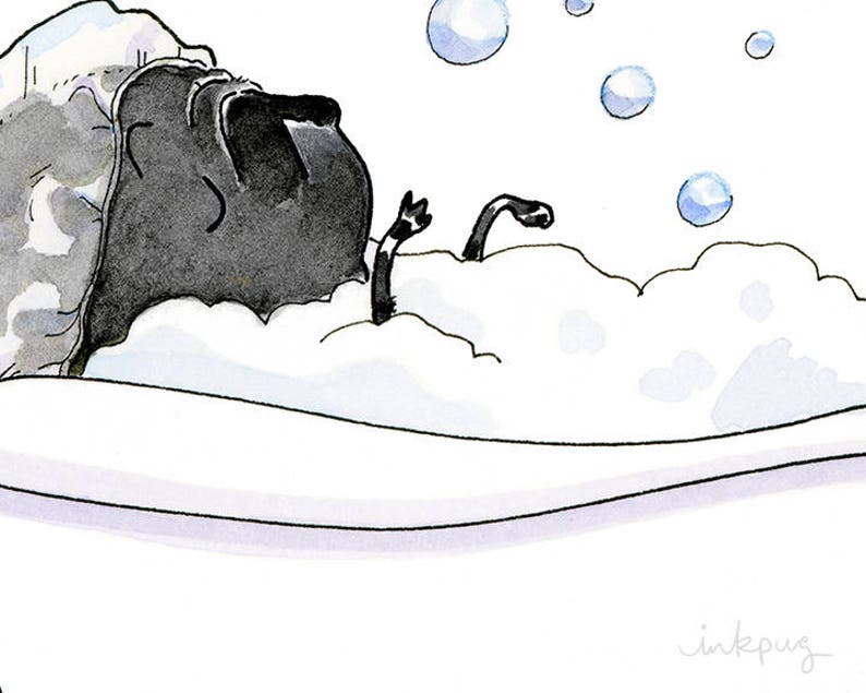 May include: A black and white illustration of a pug dog taking a bath in a white bathtub with bubbles. The pug is lying on its back with its paws in the air. The illustration is signed "inkpug".