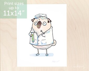 Scientist Pug art - funny lab art print, pug in a lab coat, lab tech, lab assistant, lab safety, laboratory decor, test tube pug by Inkpug