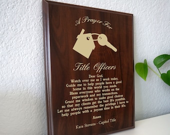 Title Officer Prayer Plaque | Personalized Escrow or Title Officer's Gift | A Prayer for Title Company Workers and Title Examiners
