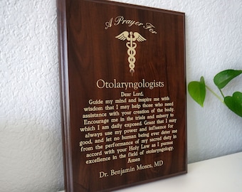 Otolaryngologists Prayer Plaque | Personalized Otolaryngology Gift | An Otolaryngologist's Prayer for ENT Doctors