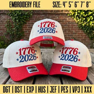 May include: Three white baseball caps with red brims, each featuring the embroidered red text 1776 and blue text 2026 with small blue stars. The caps include an Otto Classic sticker on the brim. The image text indicates an embroidery file size of 4, 5, 6, 7, 8 inches and lists file formats DGT, DST, EXP, HUS, JEF, PES, VP3, and XXX.