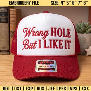 Wrong Hole But I Like It Embroidery Design, Funny Adult Saying Embroidery File, Machine Embroidery Digital Download