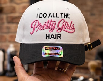 I Do All The Pretty Girls Hair Embroidery Design, Hairstylist Hat Embroidery File, Salon Trucker Cap Embroidery File, Instant Download