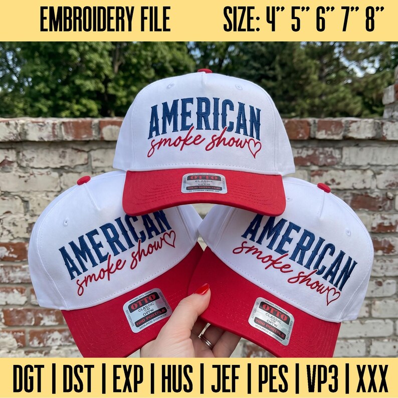 May include: Three white baseball caps with red brims, each featuring the embroidered text "AMERICAN smoke show" in blue and red with a small heart icon. The caps are available in sizes 4, 5, 6, 7, and 8 inches for embroidery file formats.