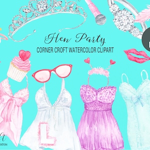 Hen party clipart, watercolor hen do illustration, tiara, veil, lipstick, lingerie, hand bag and fashion item for instant download