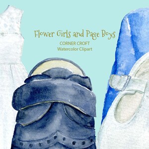 May include: Watercolor clipart illustration of a flower girl's white dress and a page boy's blue suit and shoes. The text "Flower Girls and Page Boys" is written in gold lettering above the image. The text "Corner Croft Watercolor Clipart" is written in gold lettering below the image.