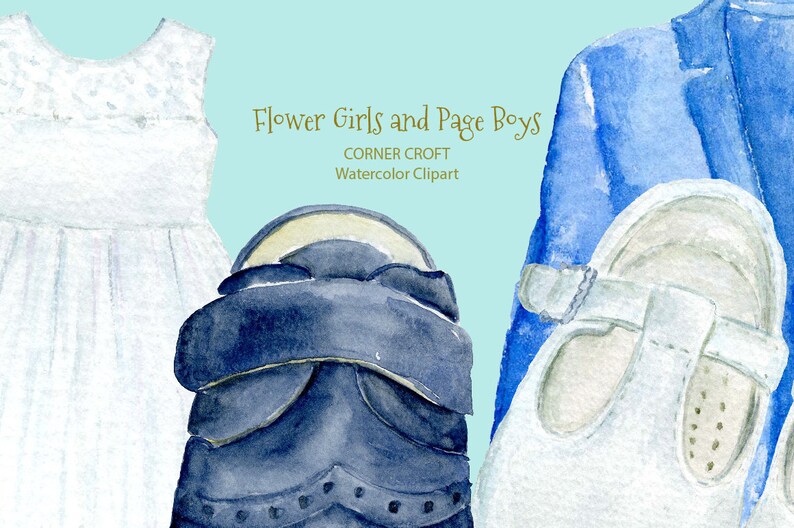 May include: Watercolor clipart illustration of a flower girl's white dress and a page boy's blue suit and shoes. The text "Flower Girls and Page Boys" is written in gold lettering above the image. The text "Corner Croft Watercolor Clipart" is written in gold lettering below the image.
