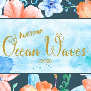 Puede incluir: Una ilustración de acuarela de flores azules y naranjas con un texto dorado superpuesto que dice "Awesome Ocean Waves Font Duo".